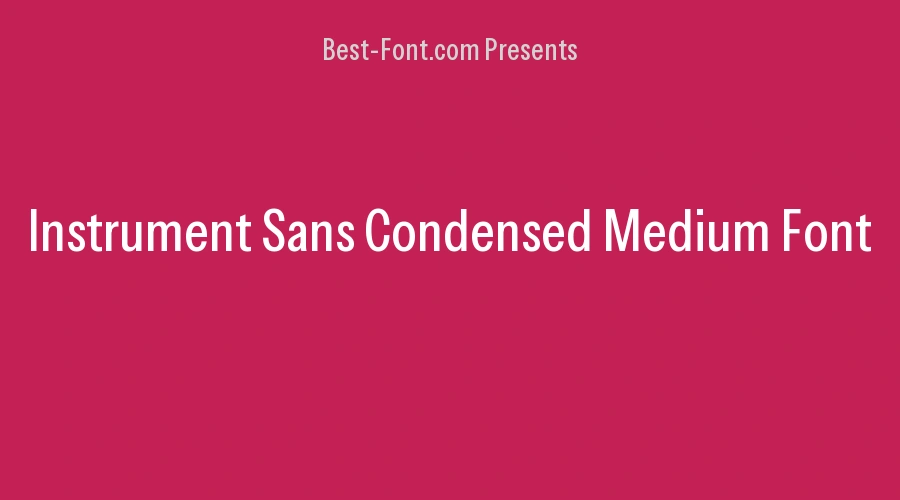 Instrument Sans Condensed Medium Font