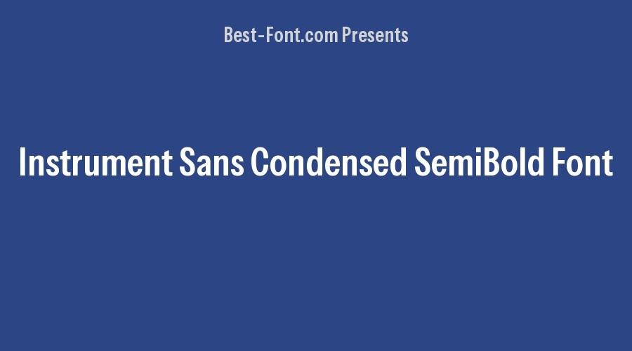 Instrument Sans Condensed SemiBold Font
