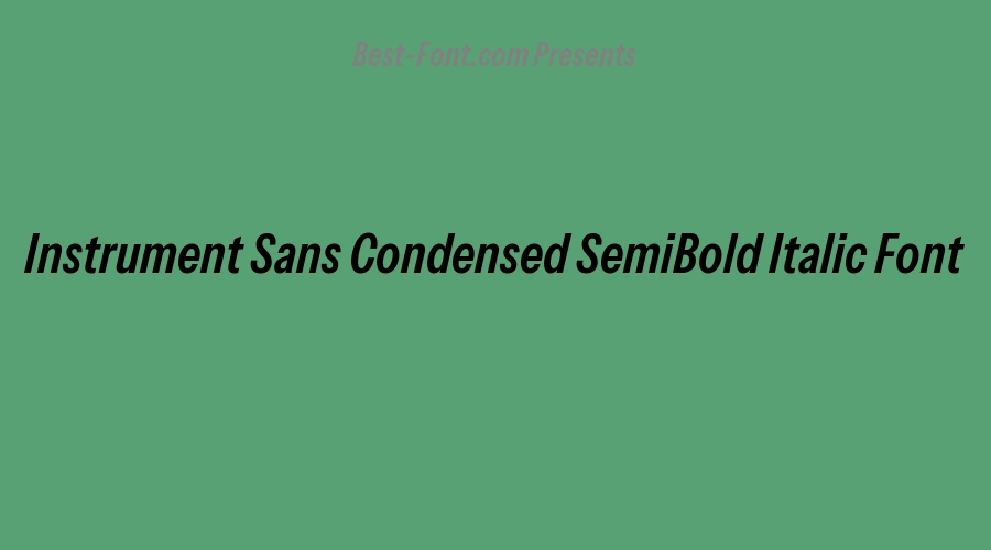 Instrument Sans Condensed SemiBold Italic Font