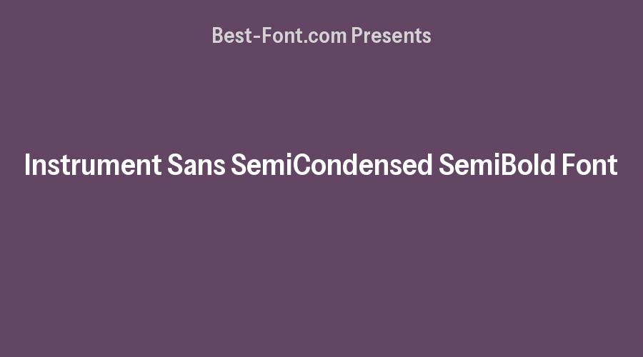 Instrument Sans SemiCondensed SemiBold Font