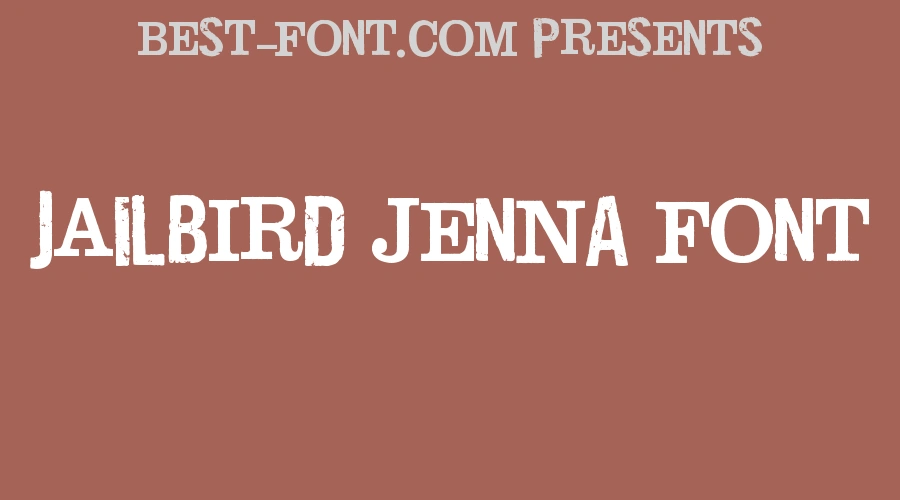 jailbIrD JenNA Font