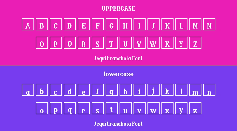 Jequitiranaboia Font Preview