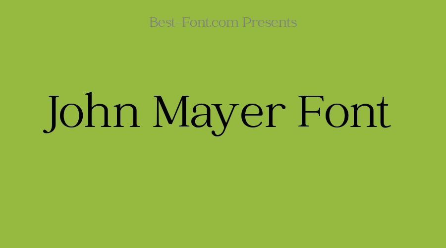 John Mayer Font