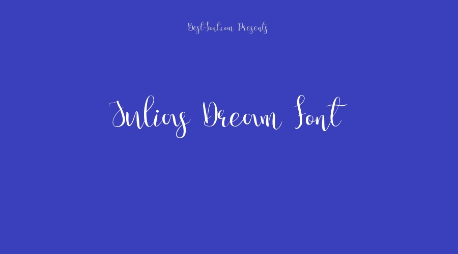 Julias Dream Font