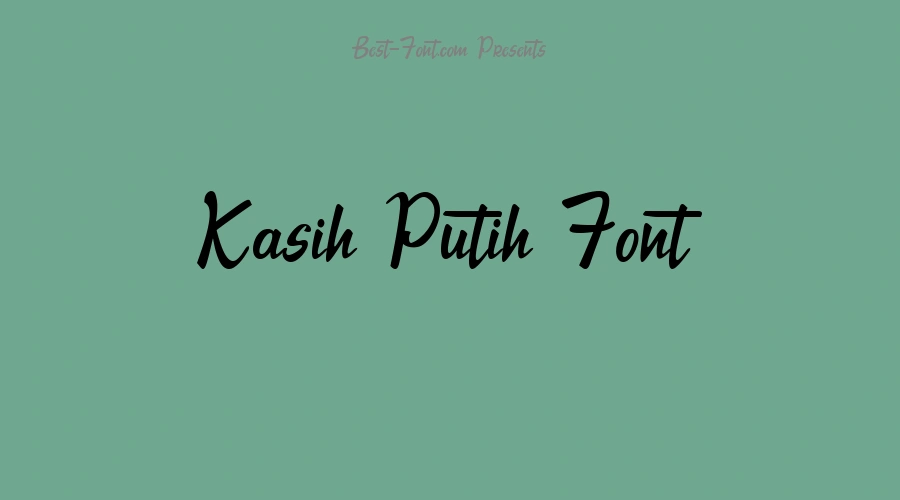 Kasih Putih Font