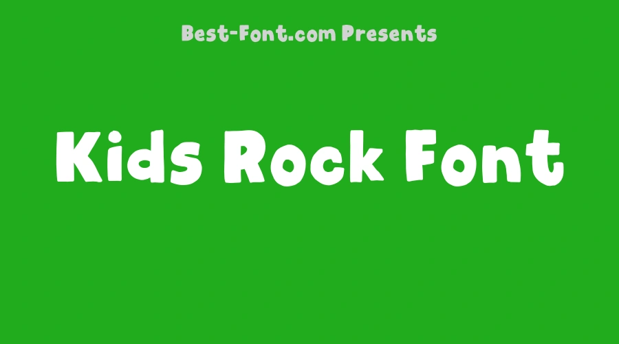 Kids Rock Font