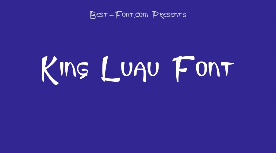 King Luau Font