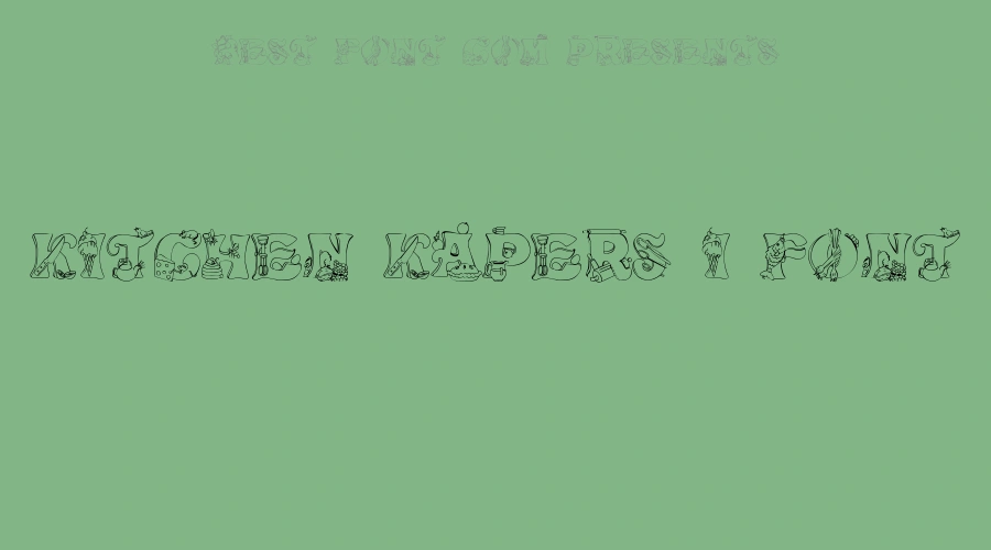 Kitchen Kapers I Font