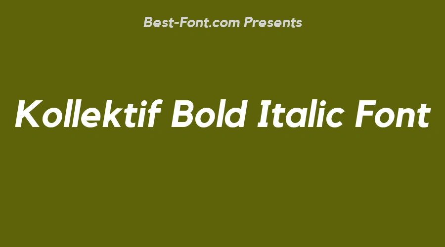 Kollektif Bold Italic Font