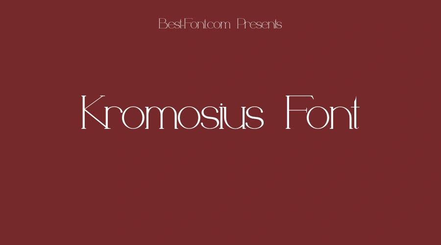 Kromosius Font