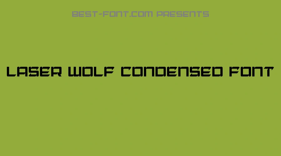 Laser Wolf Condensed Font