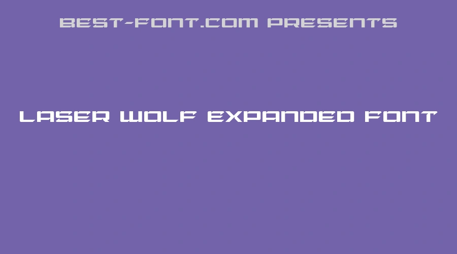 Laser Wolf Expanded Font