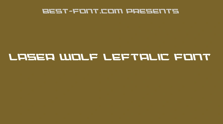Laser Wolf Leftalic Font