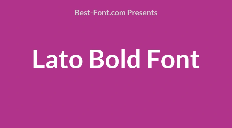 Lato Bold Font