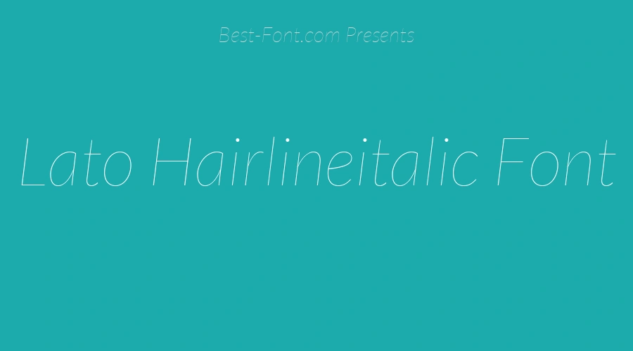 Lato Hairlineitalic Font