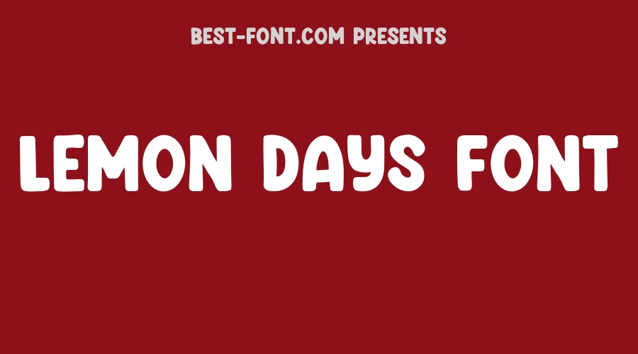 Lemon Days Font