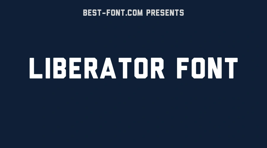 Liberator Font