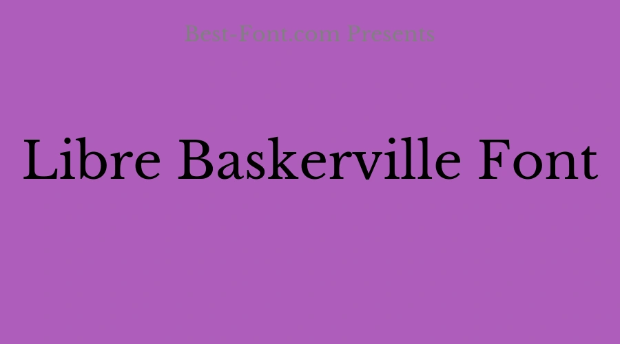 Libre Baskerville Font