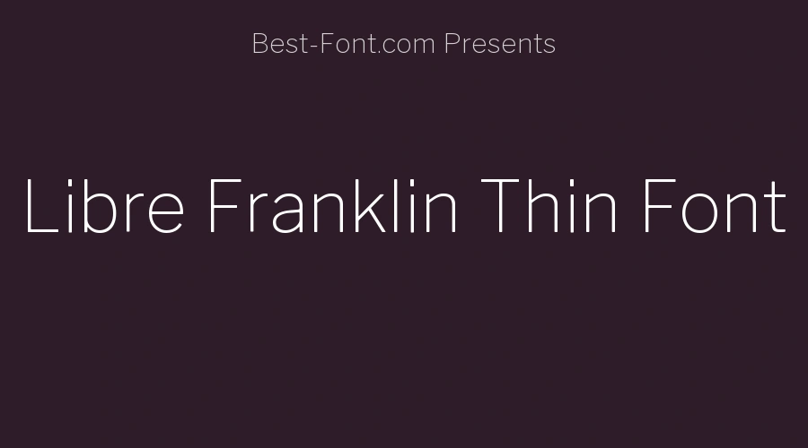 Libre Franklin Thin Font