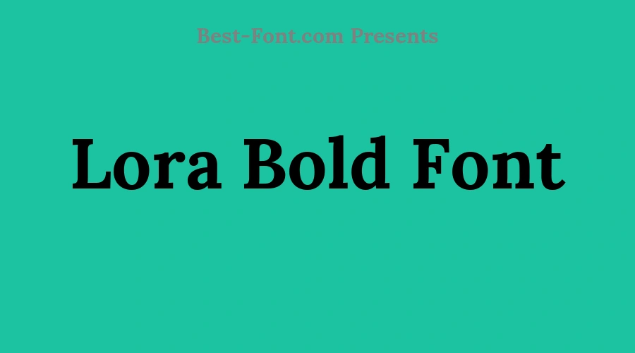 Lora Bold Font