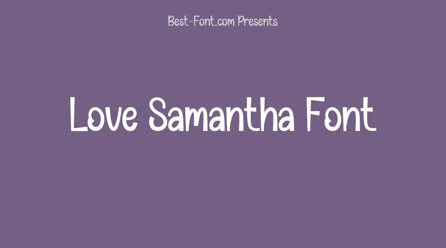 Love Samantha Font