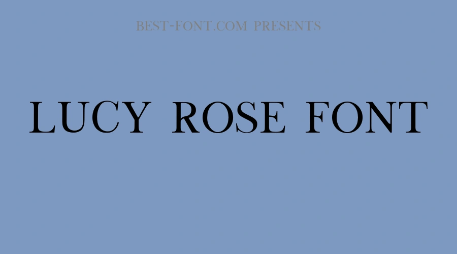 Lucy Rose Font