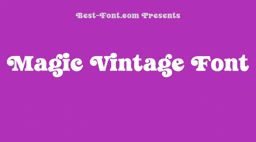 Magic Vintage Font