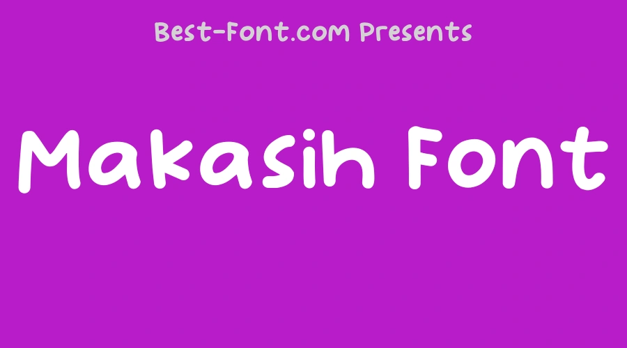 Makasih Font