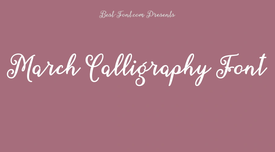 March Calligraphy Font