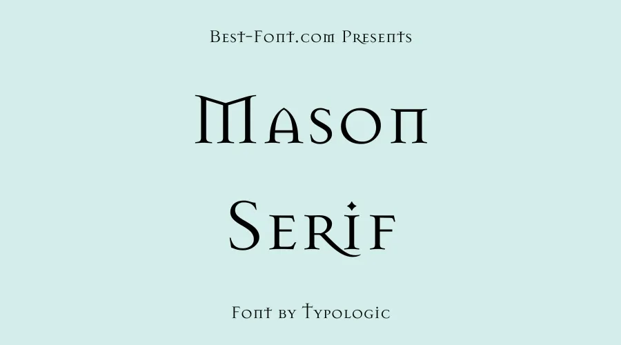 Mason Serif Font