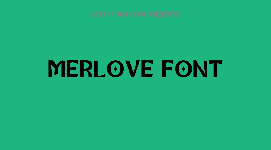 Merlove Font