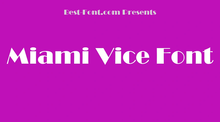 Miami Vice Font