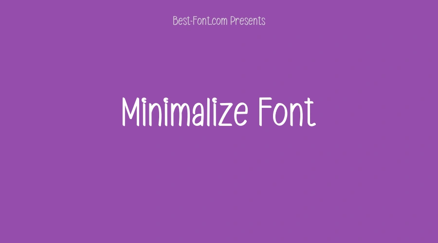 Minimalize Font