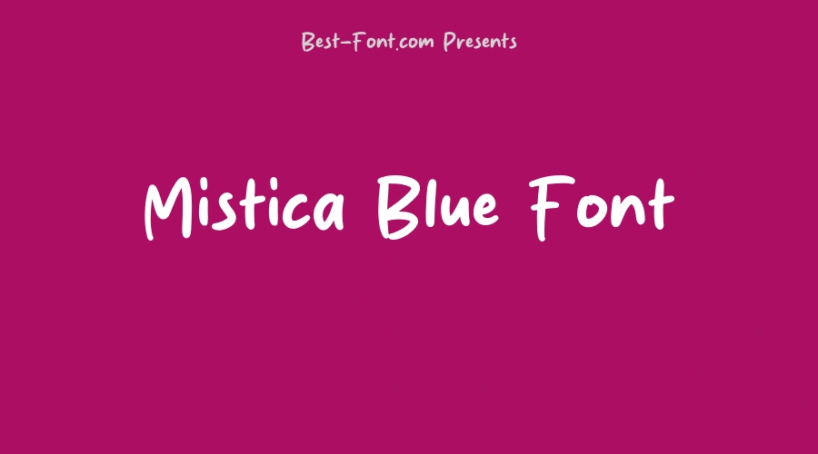 Mistica Blue Font