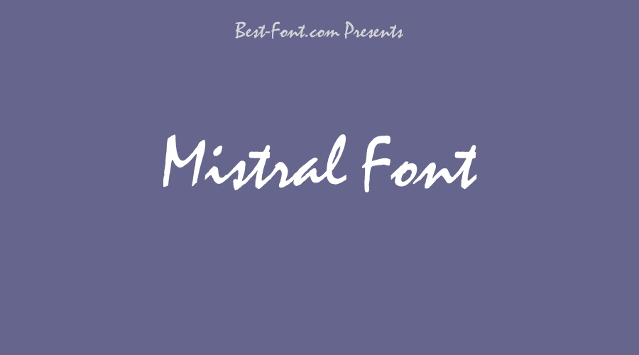 Mistral Font