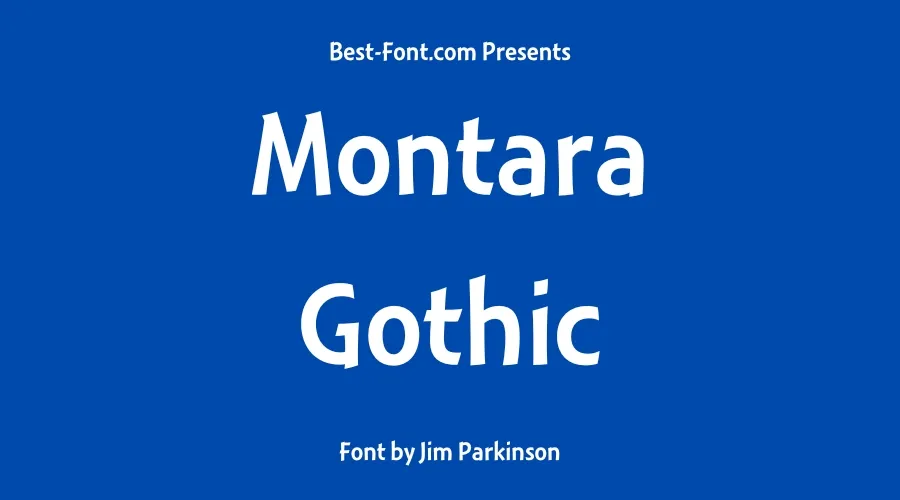 Montara Gothic Font