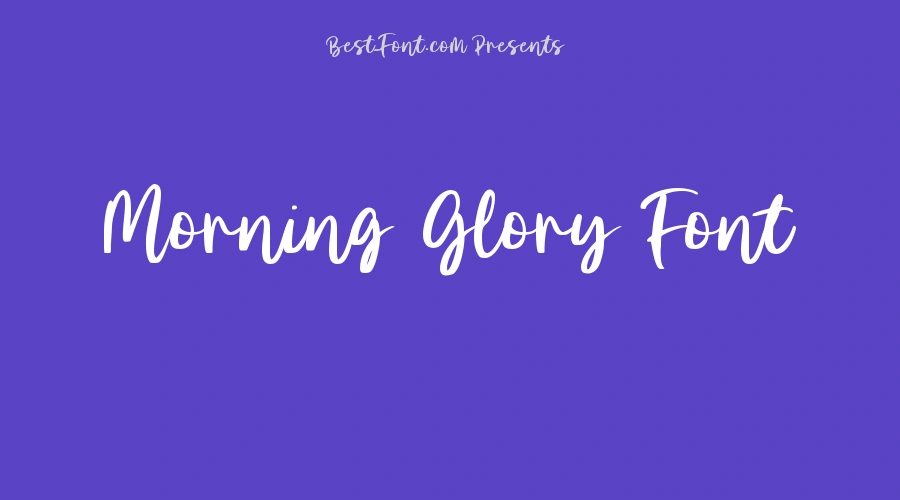 Morning Glory Font