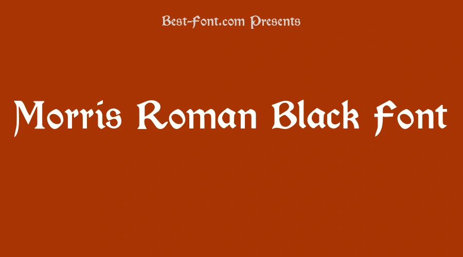 Morris Roman Black Font