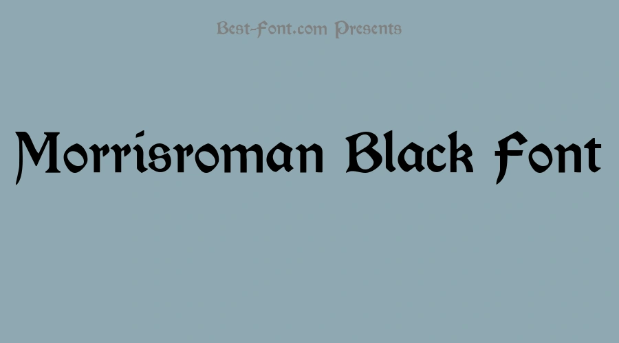Morrisroman Black Font