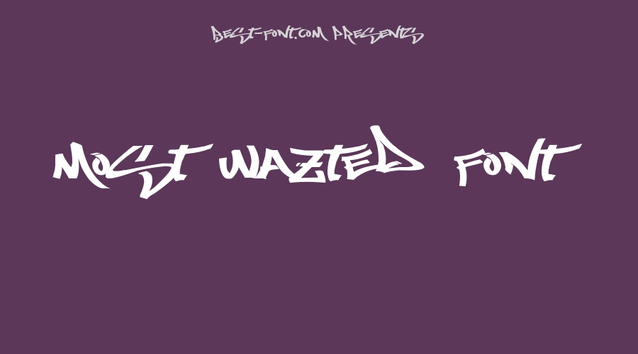 Most Wazted Font