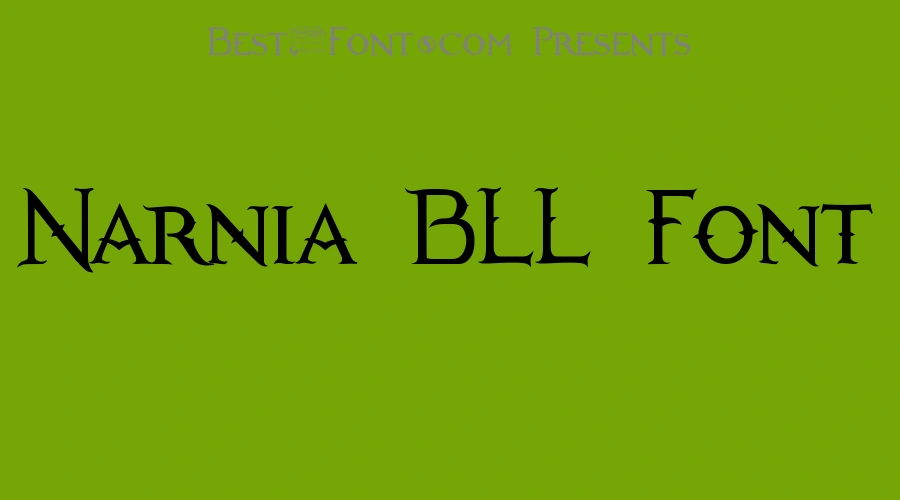 Narnia BLL Font