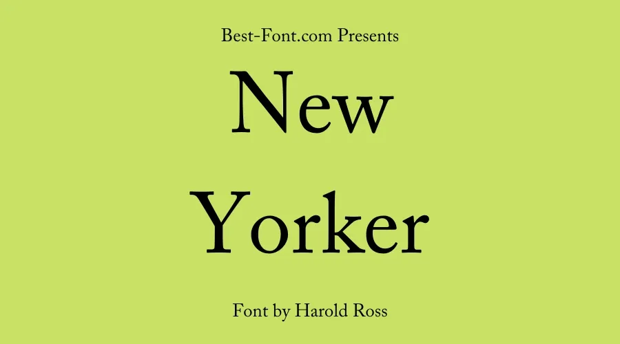 New Yorker Font