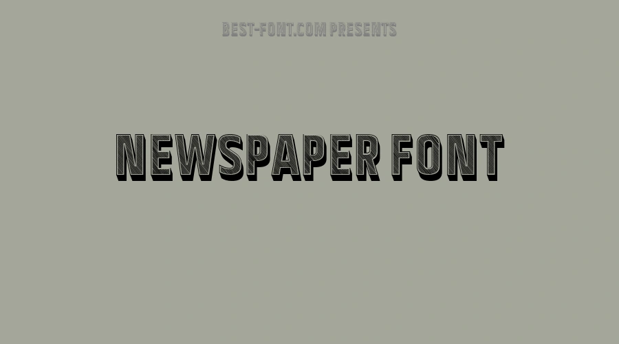 Newspaper Font