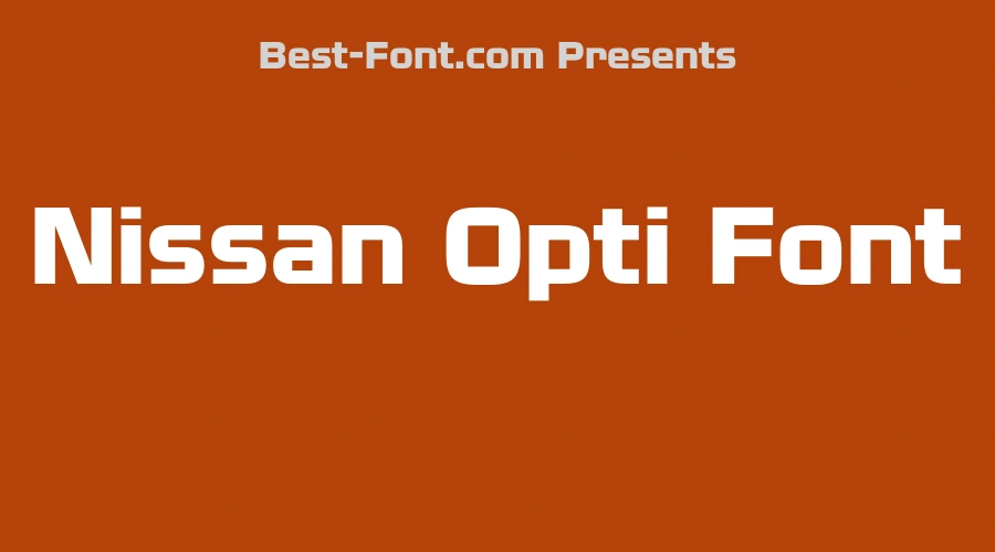 Nissan Opti Font