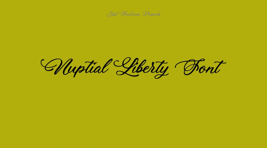 Nuptial Liberty Font
