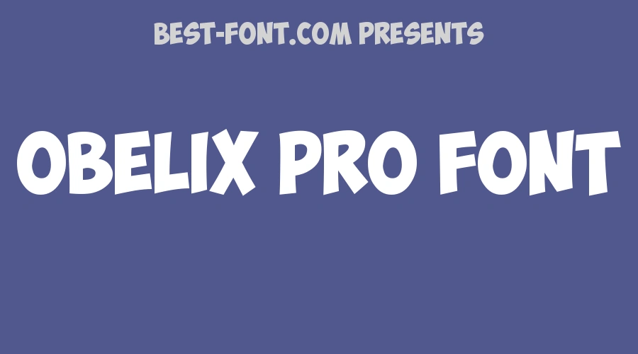 Obelix Pro Font