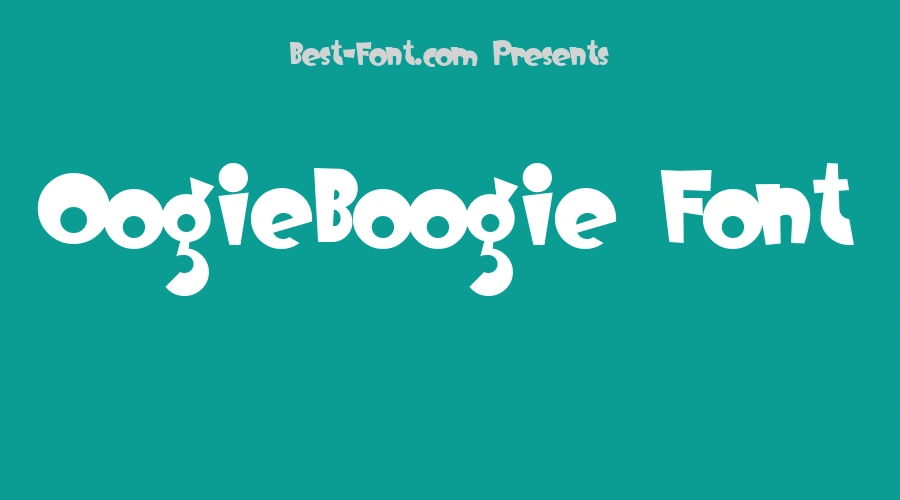 OogieBoogie Font