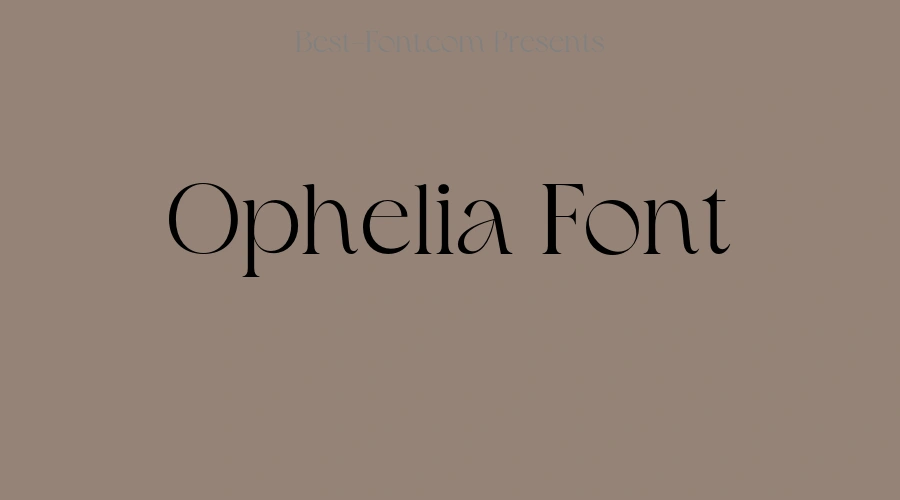 Ophelia Font