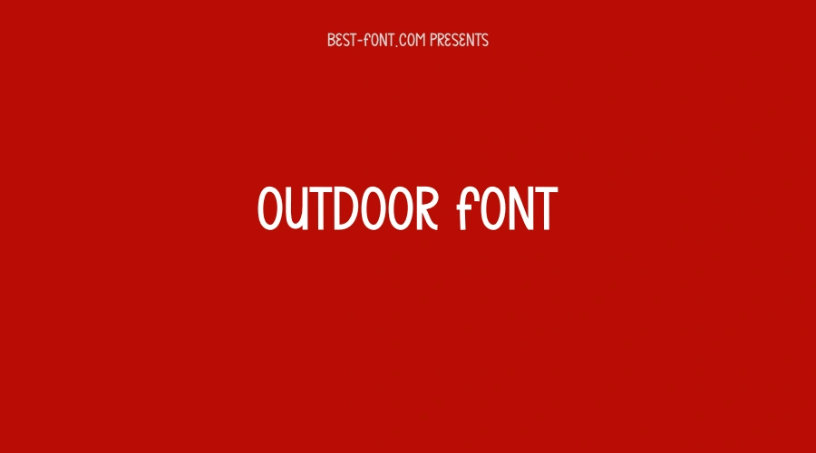 Outdoor Font