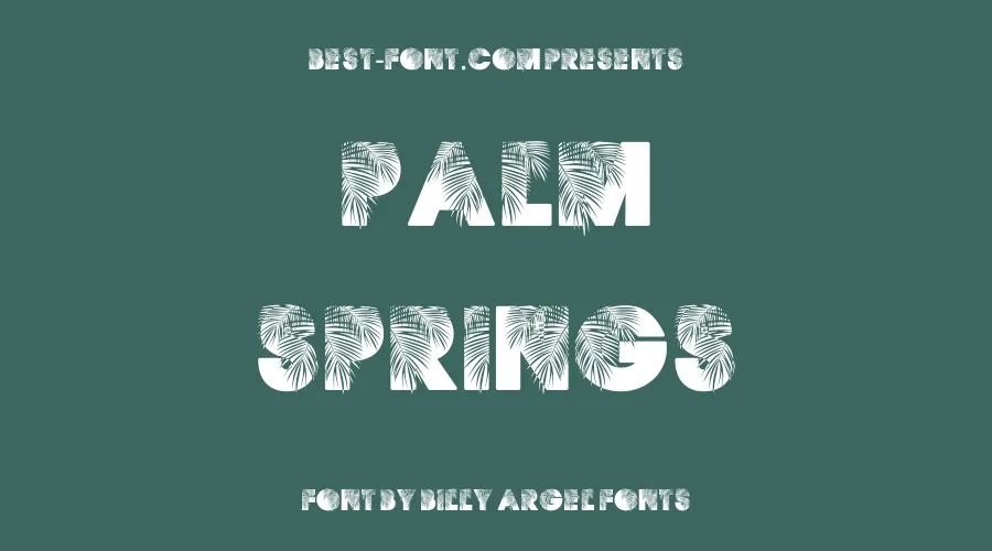 Palm Springs Font